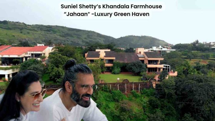 Suniel Shetty Khandala Farmhouse “Jahaan” Green Haven